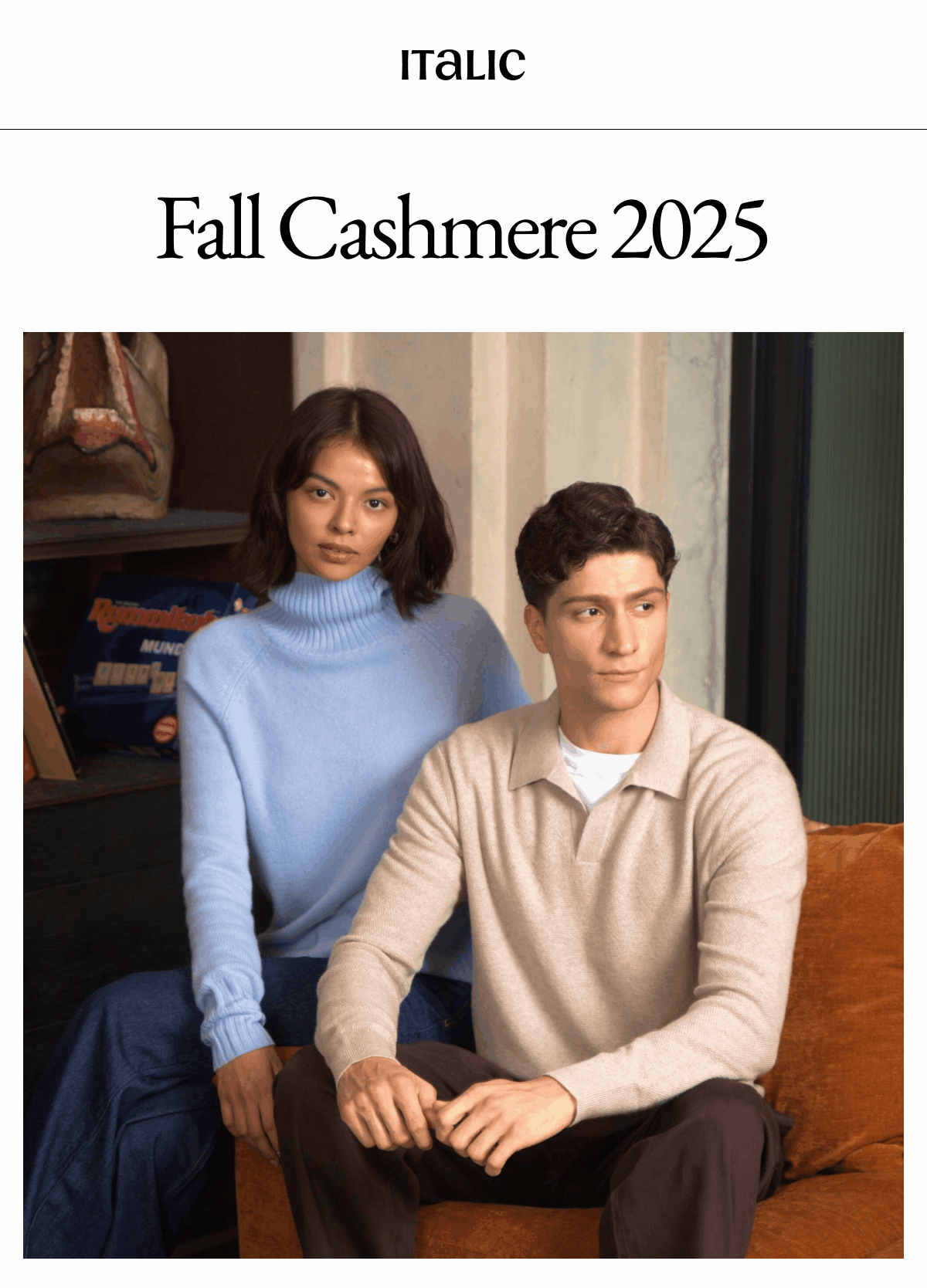 Welcome to Italic | Life is the luxury | Fall Cashmere 2025