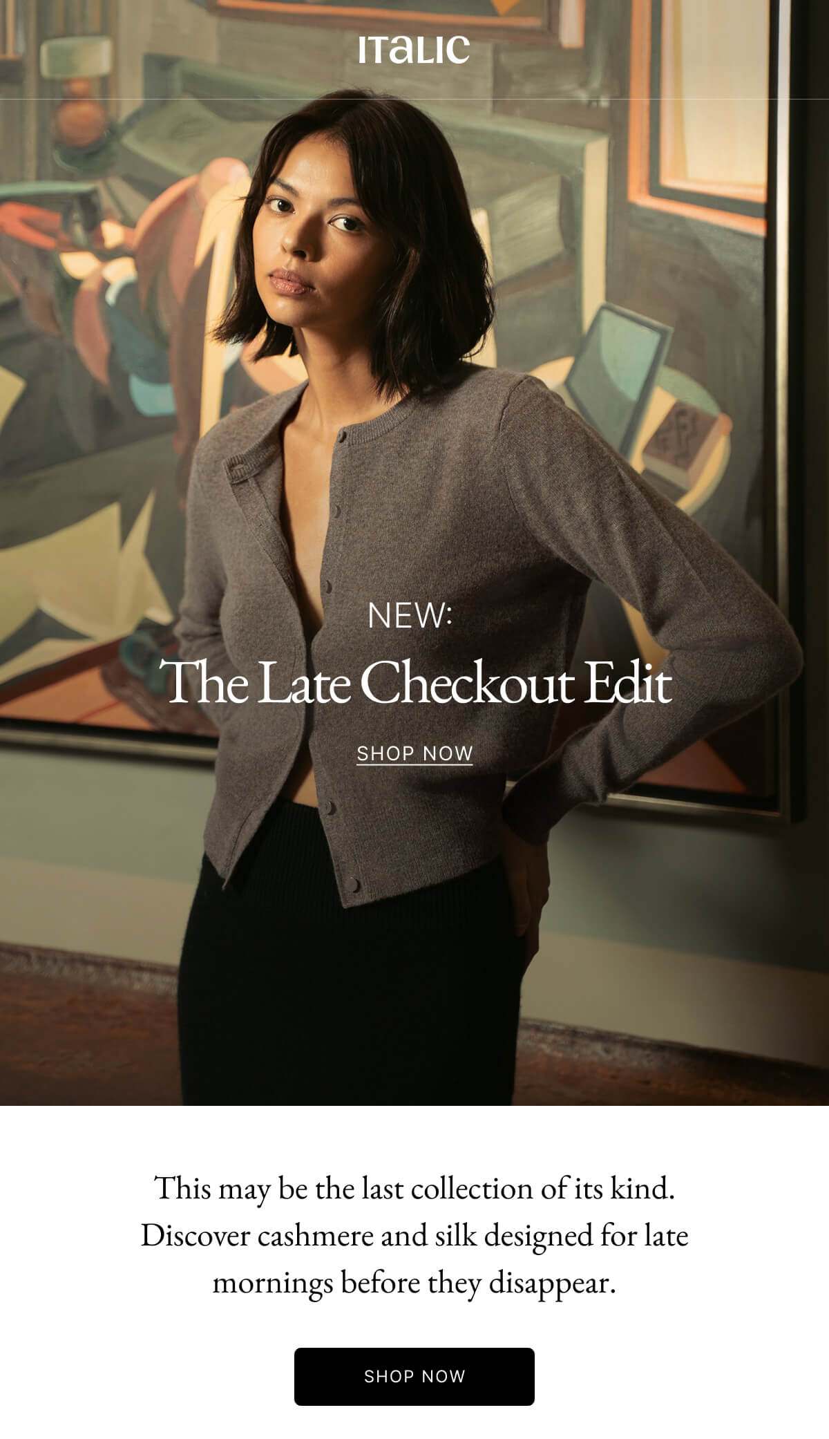 Italic | Life is the luxury | NEW: The Late Checkout Edit SHOP NOW