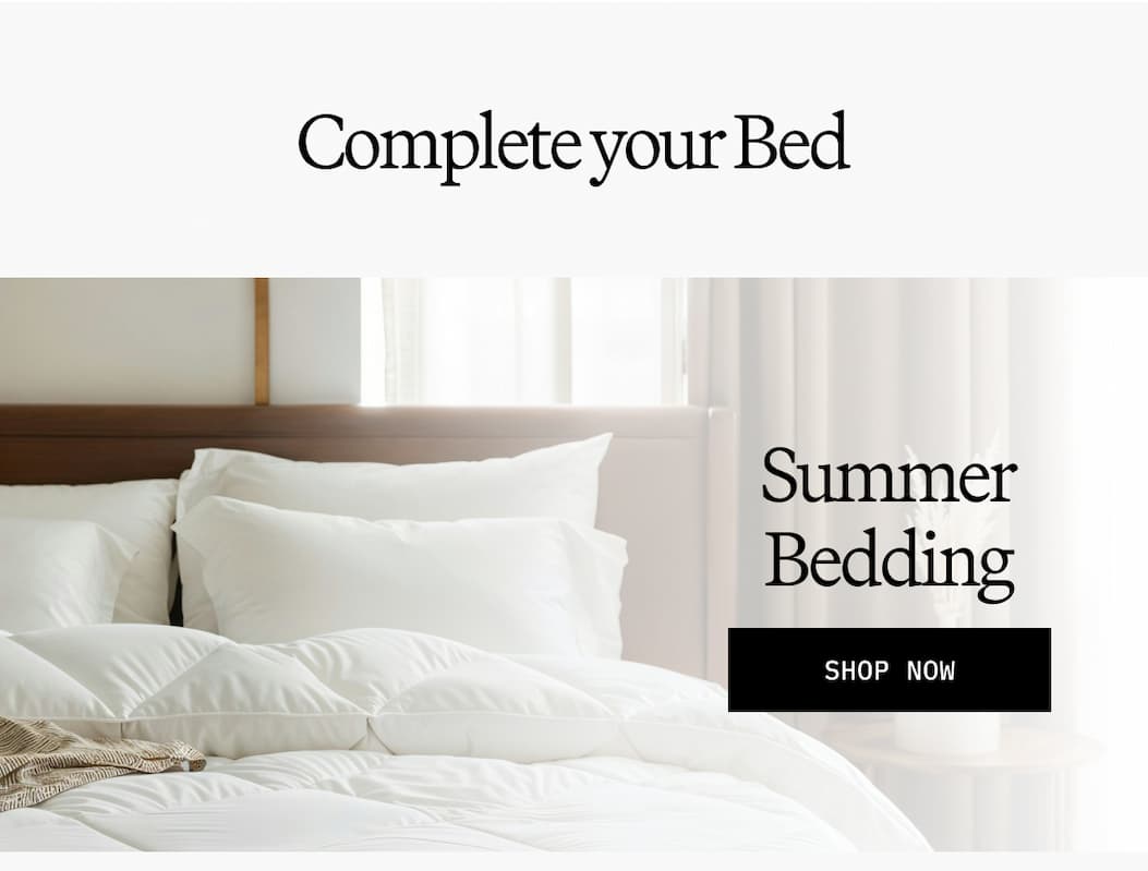 Complete your bed
