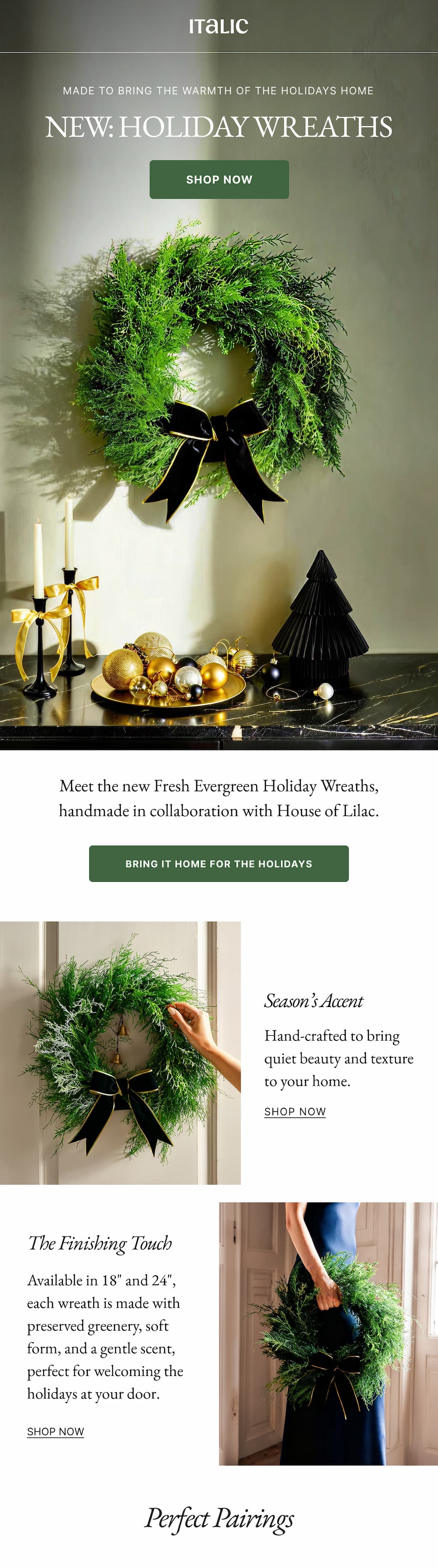 DAY 2: 30% OFF HOLIDAY WREATHS FOR TODAY ONLY | CODE: MWWREATH ITALIC MADE TO BRING THE WARMTH OF THE HOLIDAYS HOME NEW: HOLIDAY WREATHS 30% OFF CODE: MWWREATH DAY 2: 30% OFF HOLIDAY WREATHS FOR TODAY ONLY | CODE: MWWREATH ITALIC MADE TO BRING THE WARMTH OF THE HOLIDAYS HOME NEW: HOLIDAY WREATHS 30% OFF CODE: MWWREATH