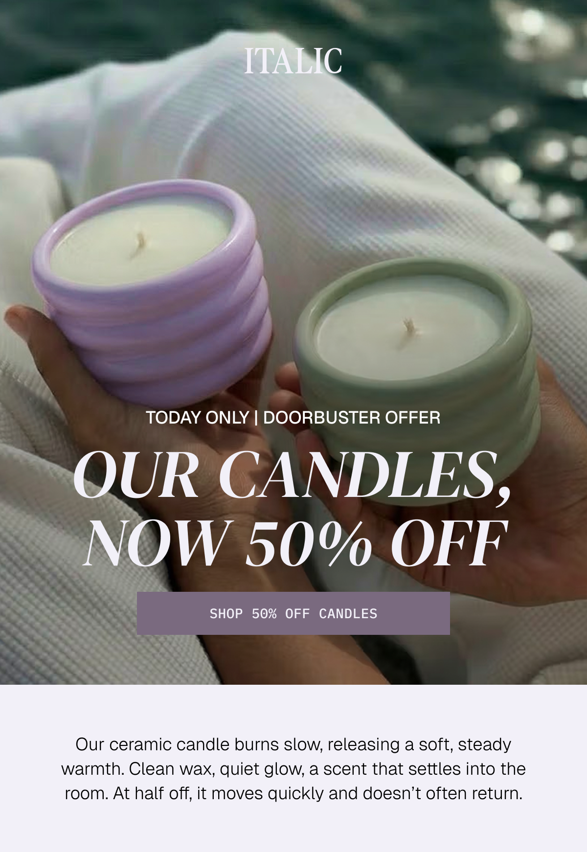 ITALIC | 50% OFF CANDLES