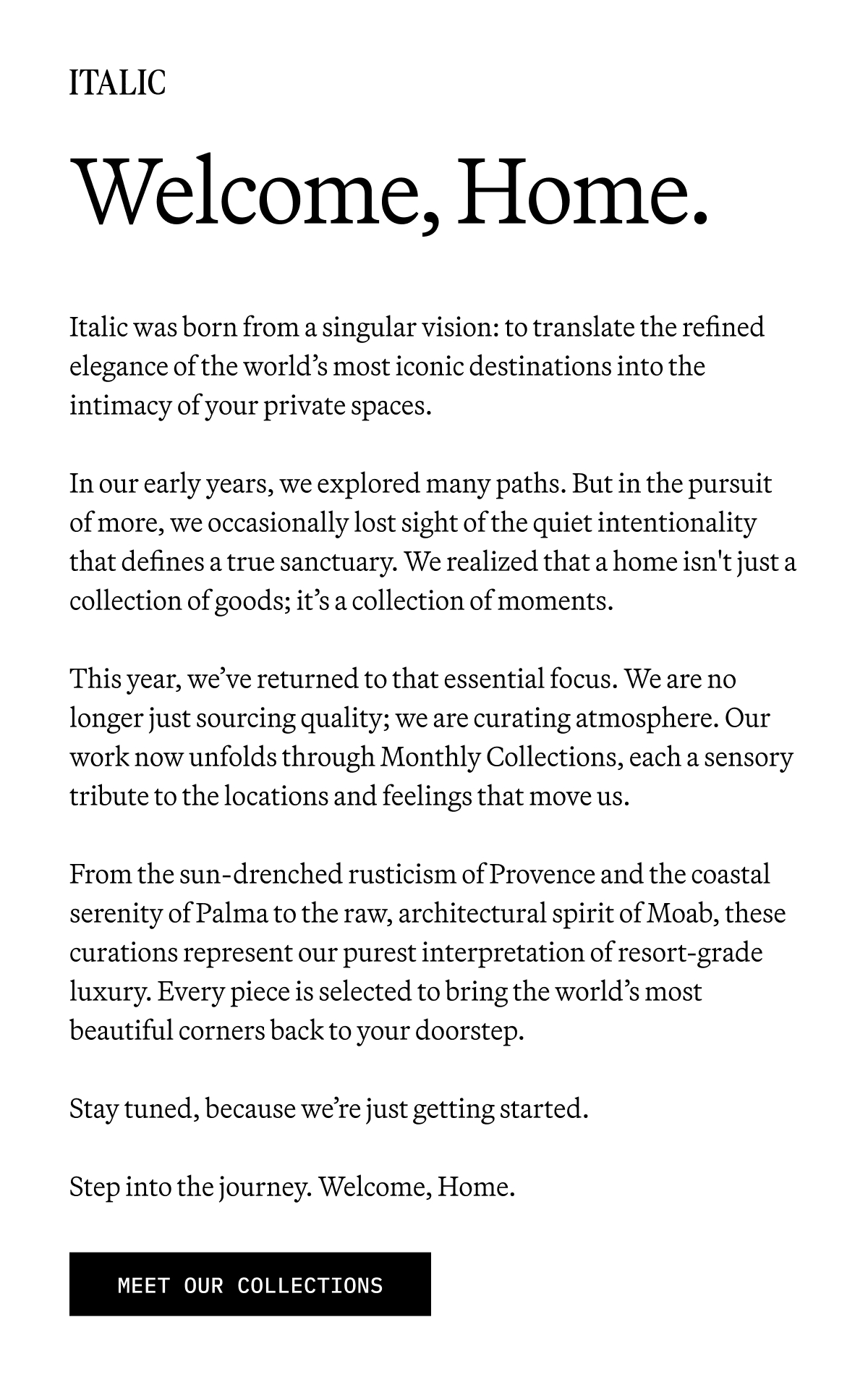 ITALIC | Welcome, Home