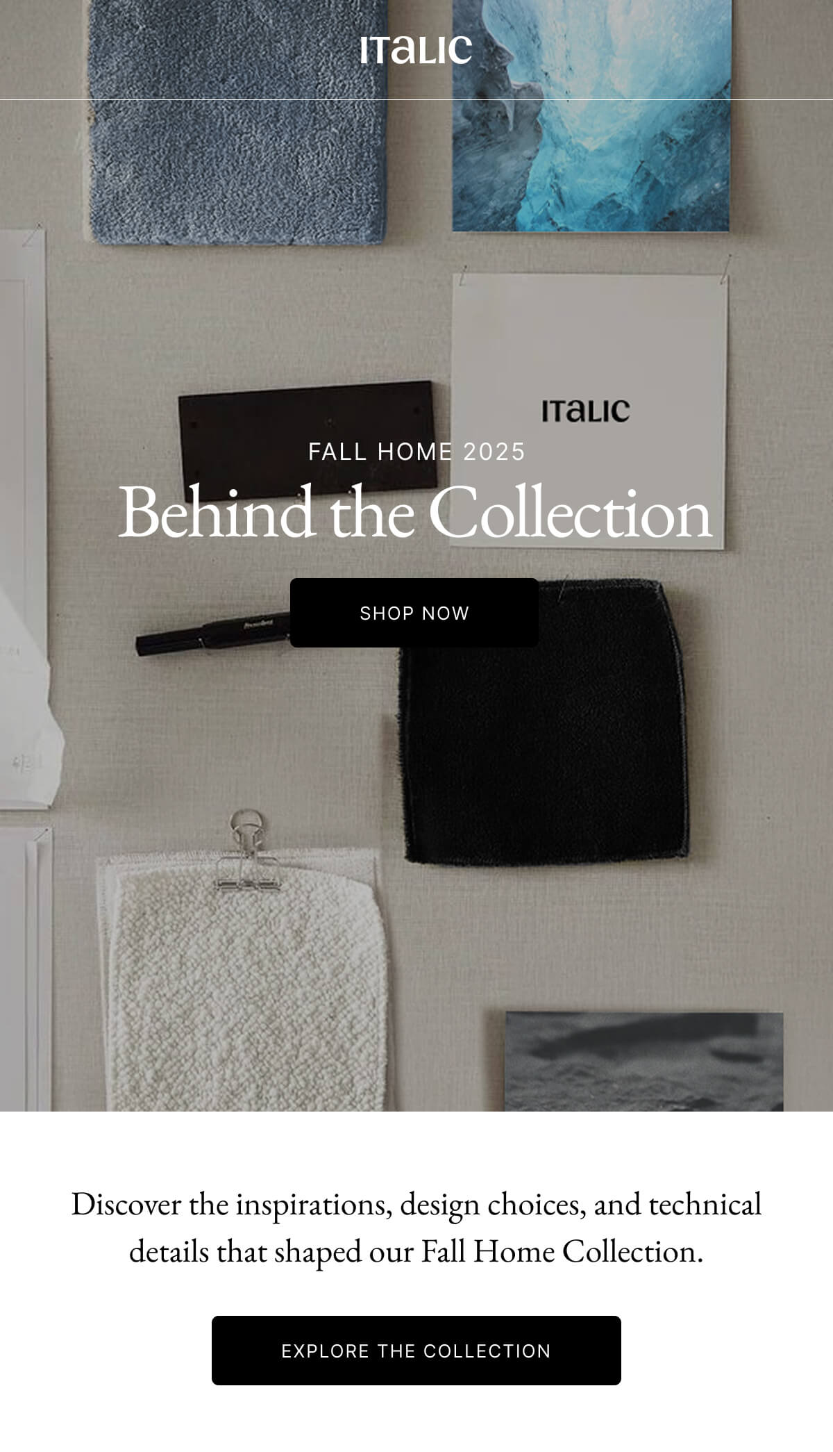 ITALIC FALL HOME 2025 Behind the Collection SHOP NOW