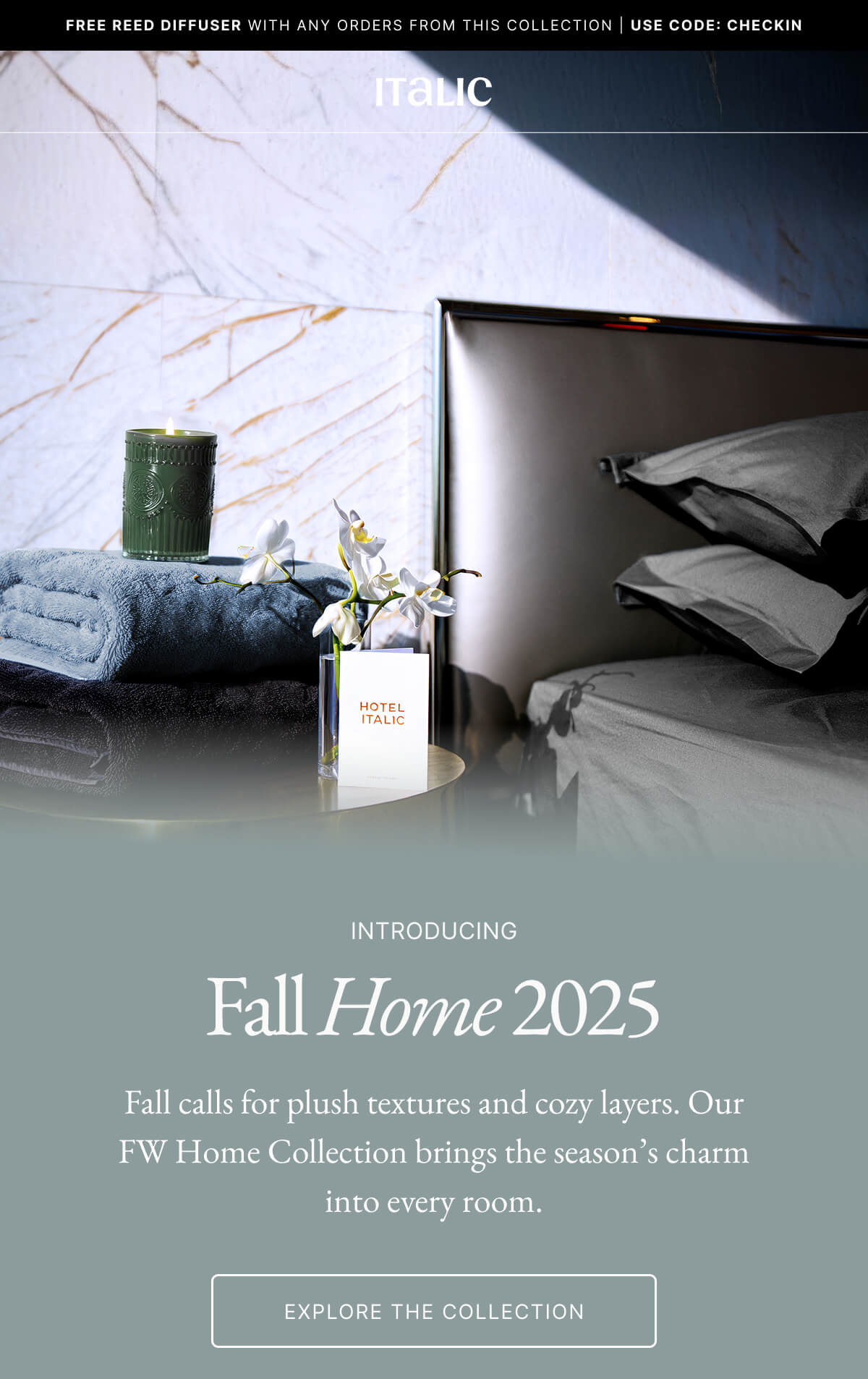 Italic | FREE REED DIFFUSER WITH ANY ORDERS FROM THIS COLLECTION | USE CODE: CHECKIN