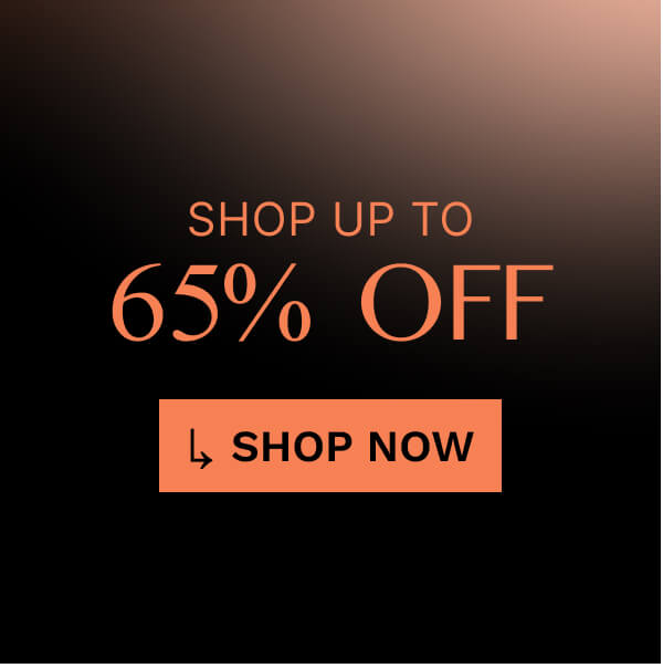 Shop up to 65% Off