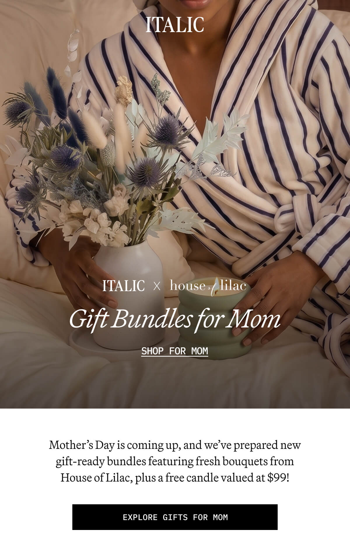 ITALIC | Gift Bundles for Mom