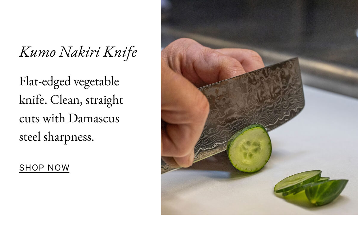 Kumo Nakiri Knife Flat-edged vegetable knife. Clean, straight cuts with Damascus steel sharpness. SHOP NOW
