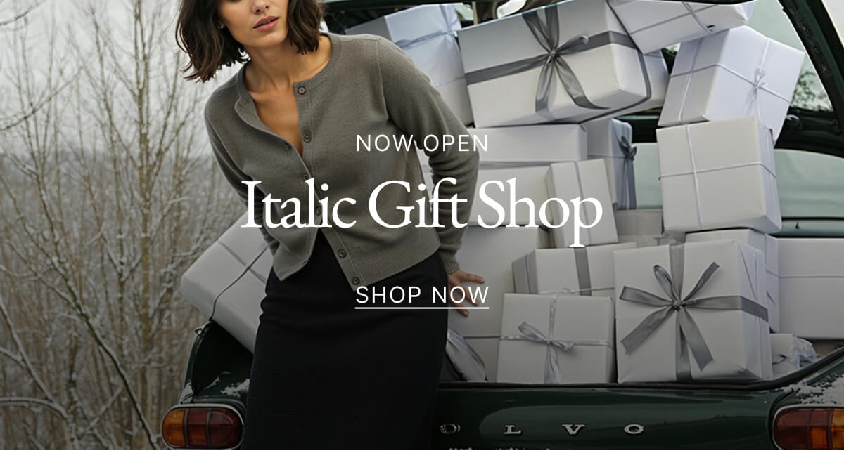 NOW OPEN Italic Gift Shop SHOP NOW