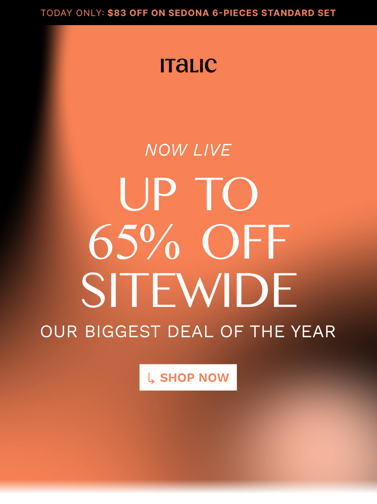Italic | Life is Luxury | Now Live | Up to 65% Off Sitewide | Our biggest Deal of the year