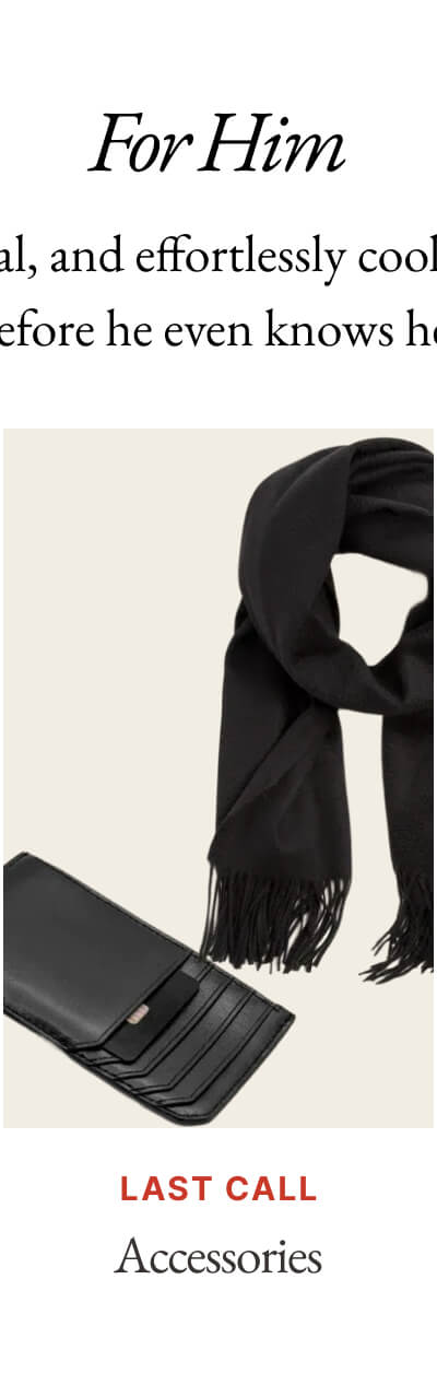 Last Call: Accessories