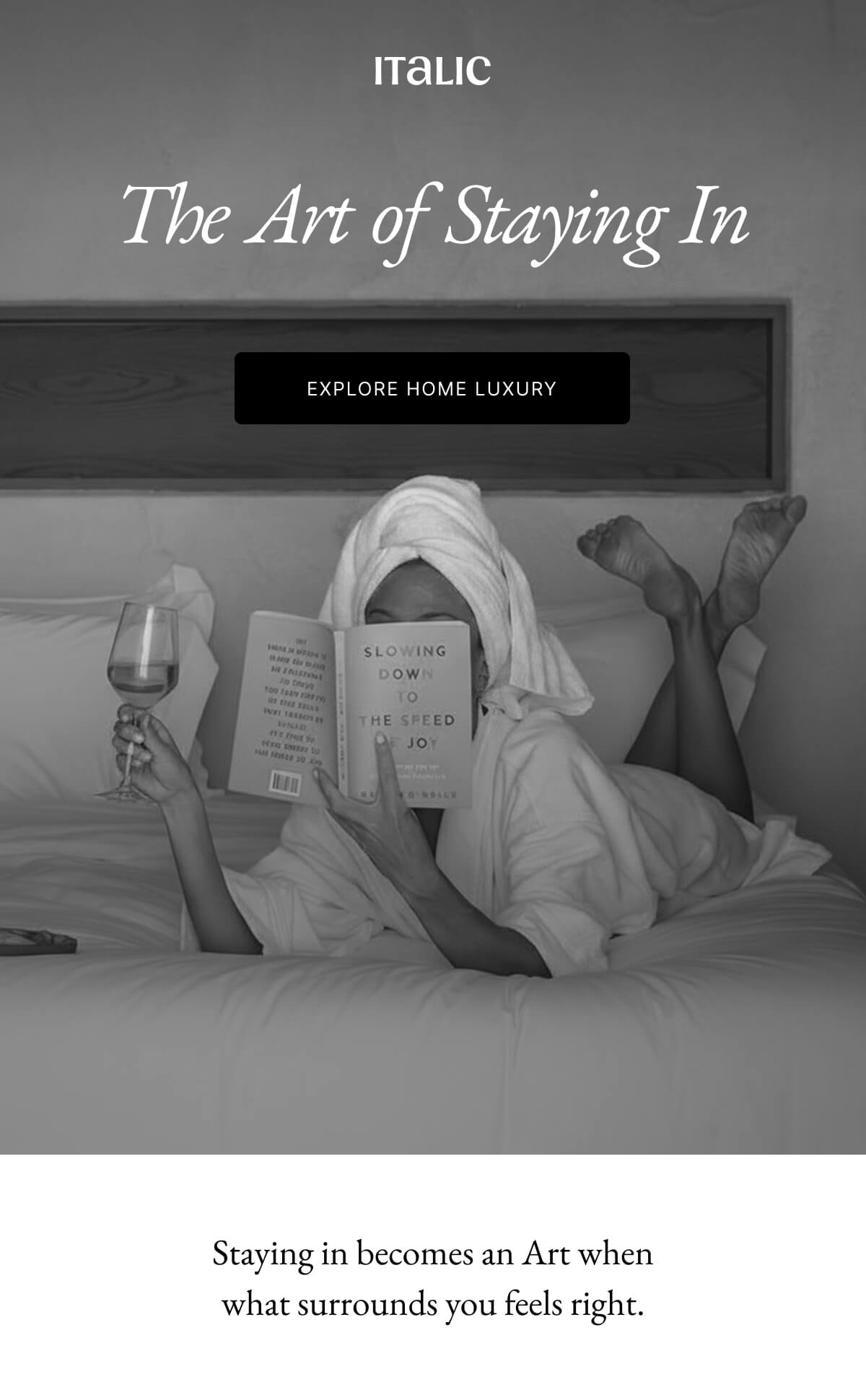 ITALIC | The Art of Staying In