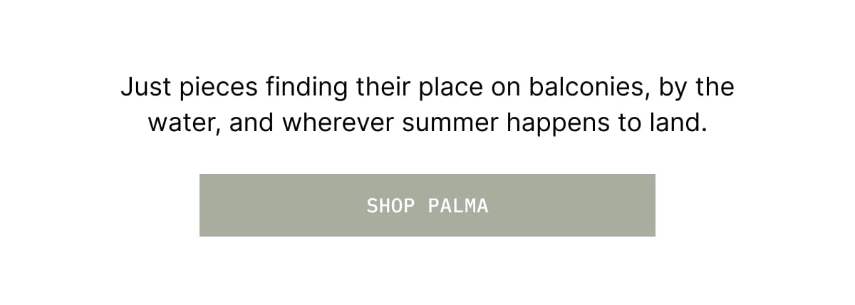 ITALIC | Palma Collection