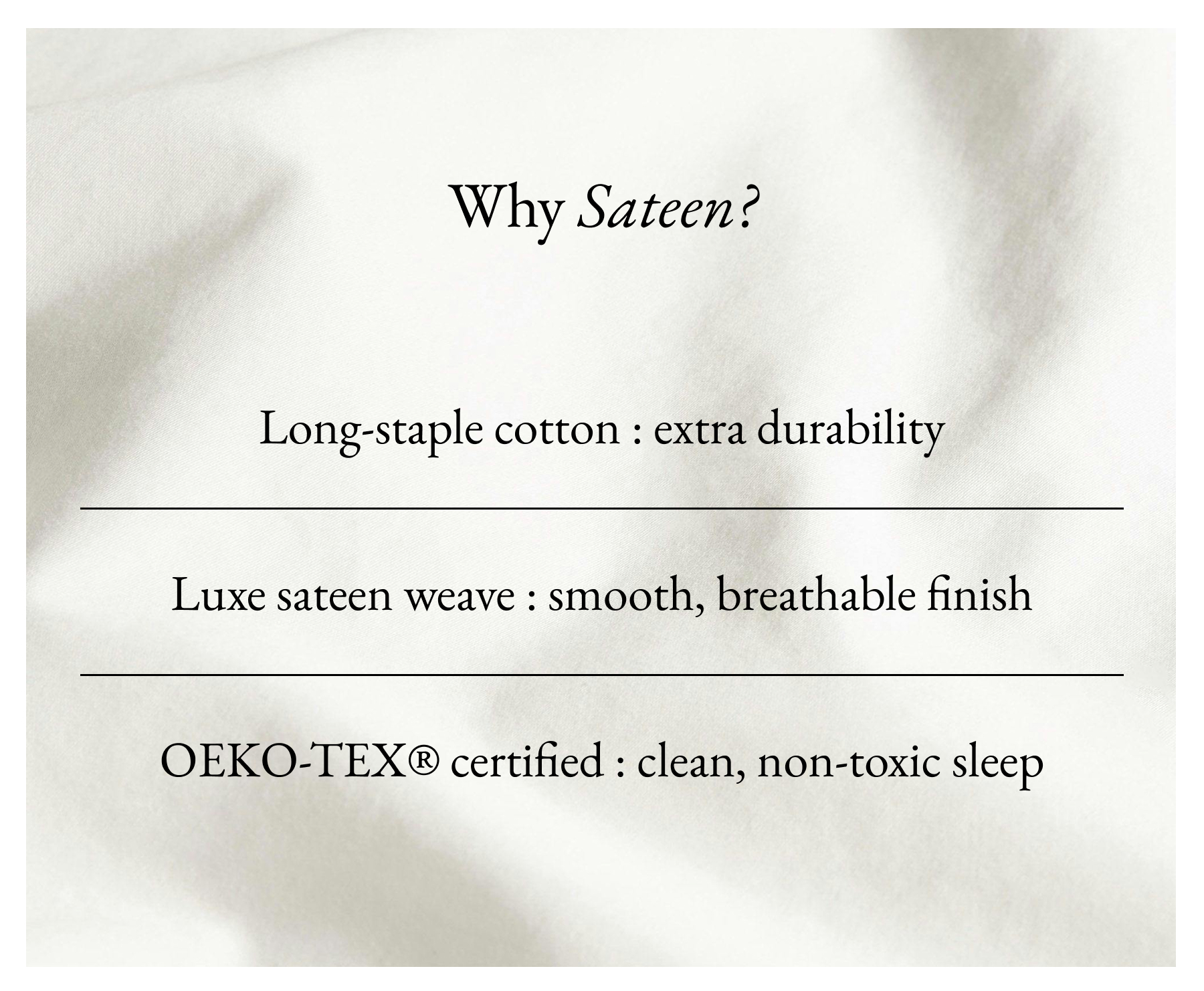 Why Sateen?