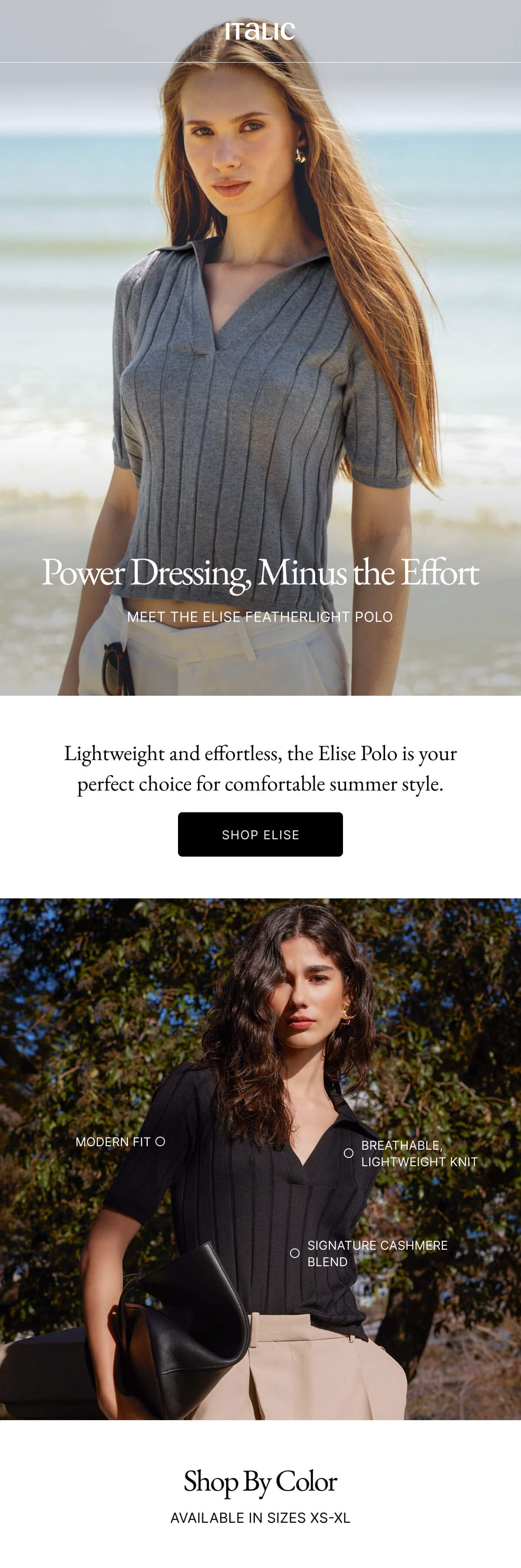 Italic | Life is Luxury | Power Dressing, Minus the Effort | MEET THE ELISE FEATHERLIGHT POLO | Lightweight and effortless, the Elise Polo is your perfect choice for comfortable summer style.
