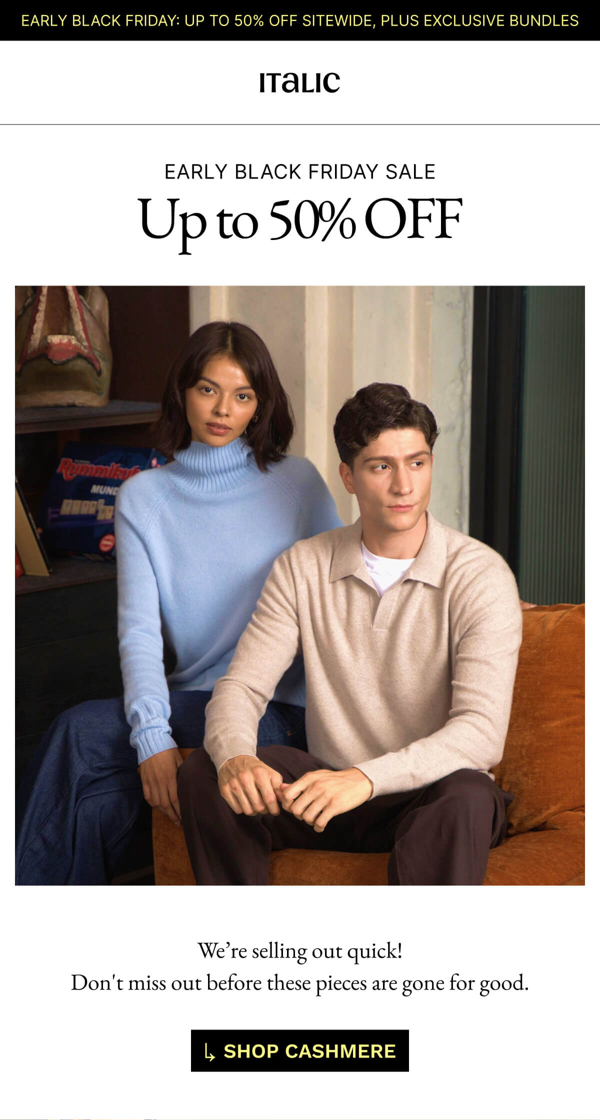 Italic | Life is Luxury | Early Black Friday Sale up to 50% off