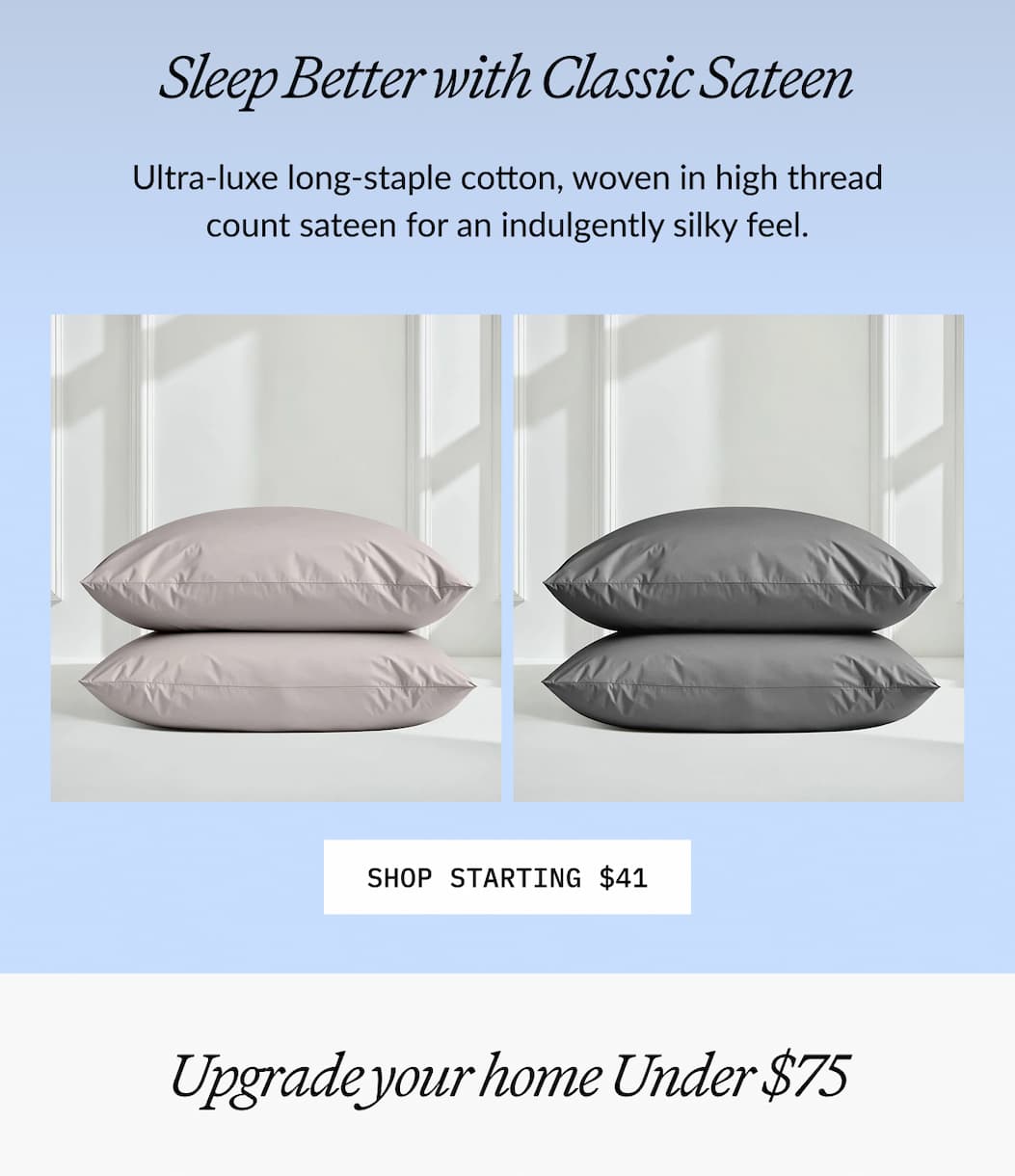 Sleep Better with Classic Sateen