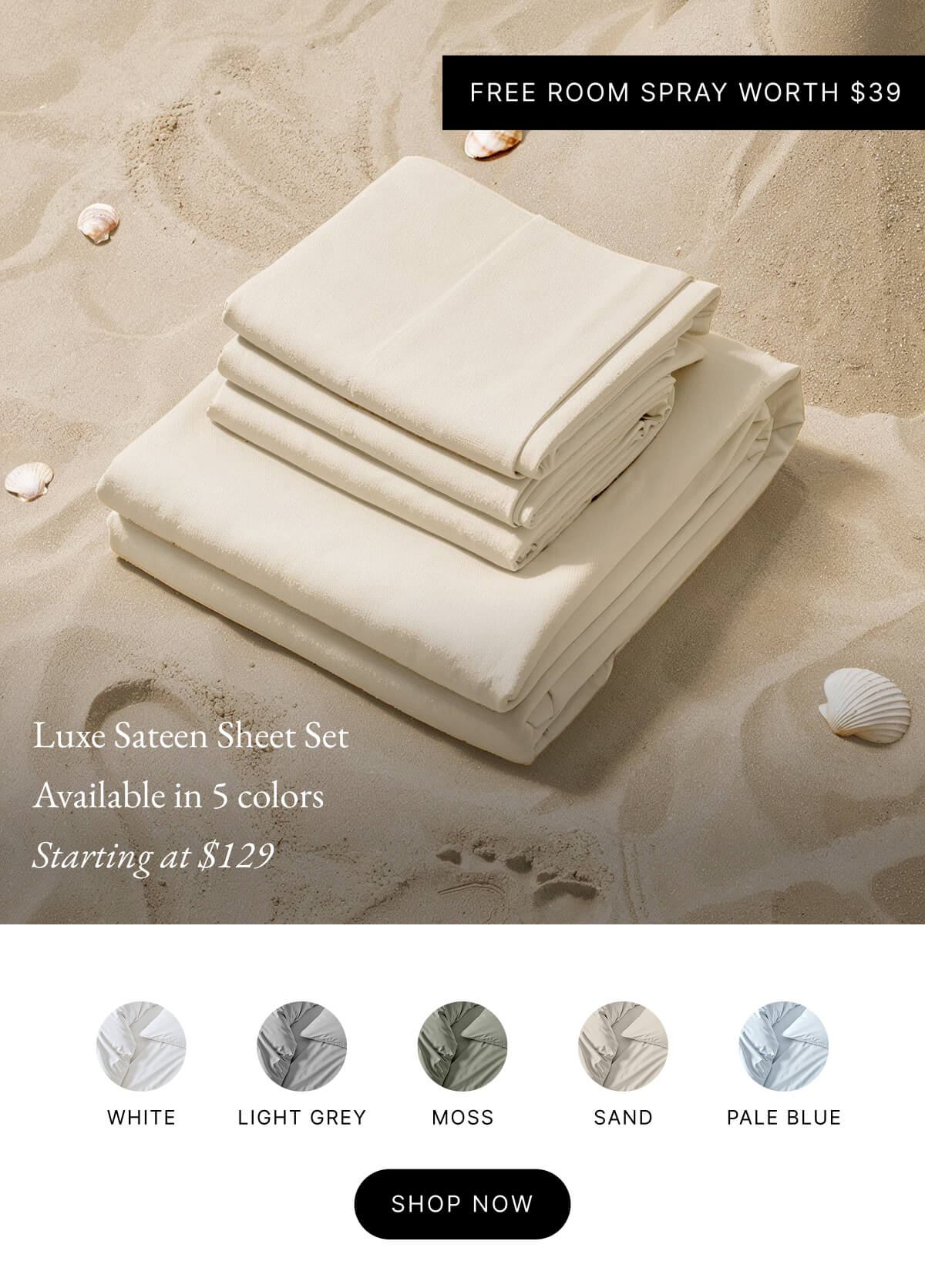 Welcome to Italic | Life is the luxury | FREE ROOM SPRAY WORTH $39 Luxe Sateen Sheet Set Available in 5 colors Starting at $129