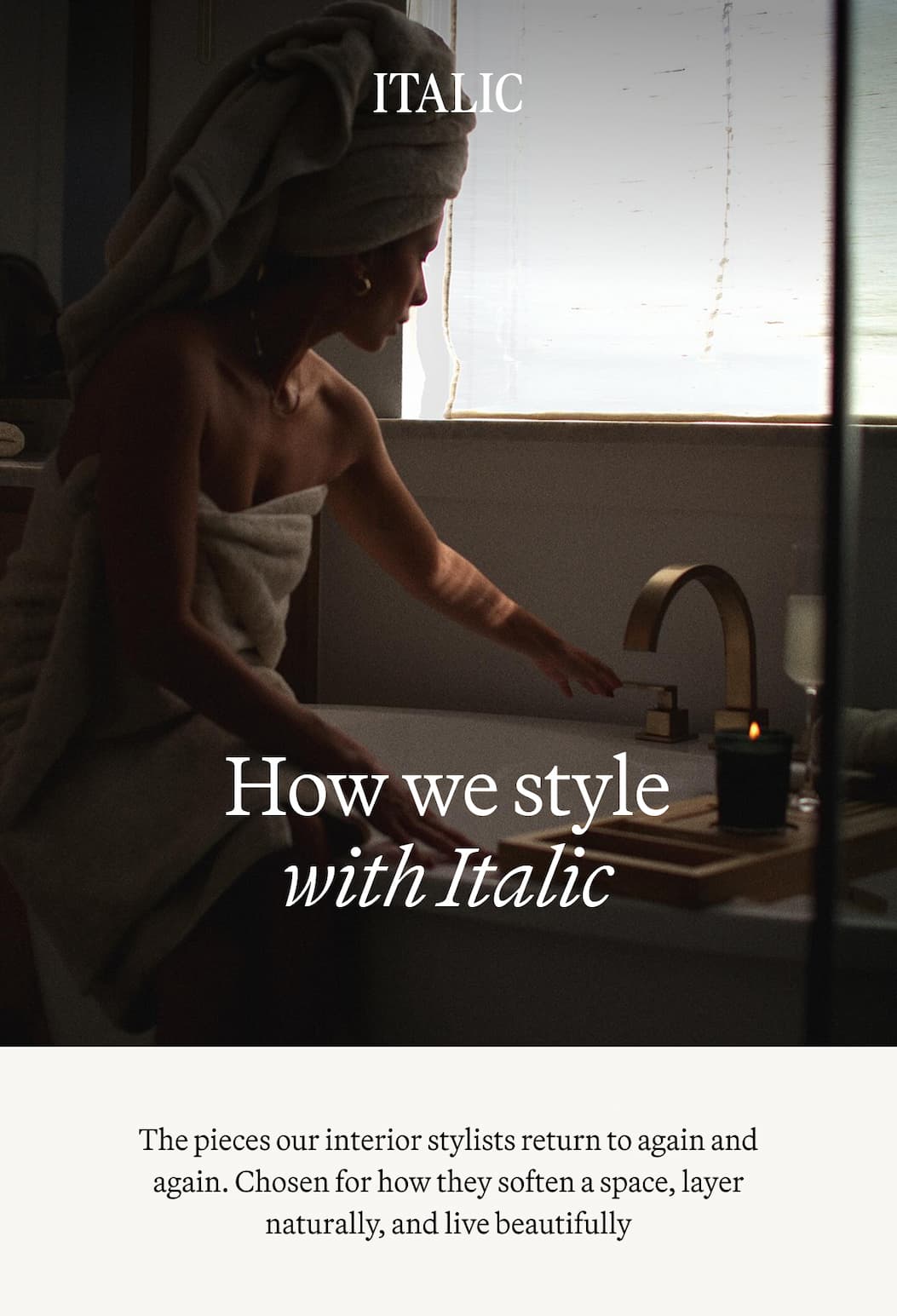 ITALIC | How we style with Italic