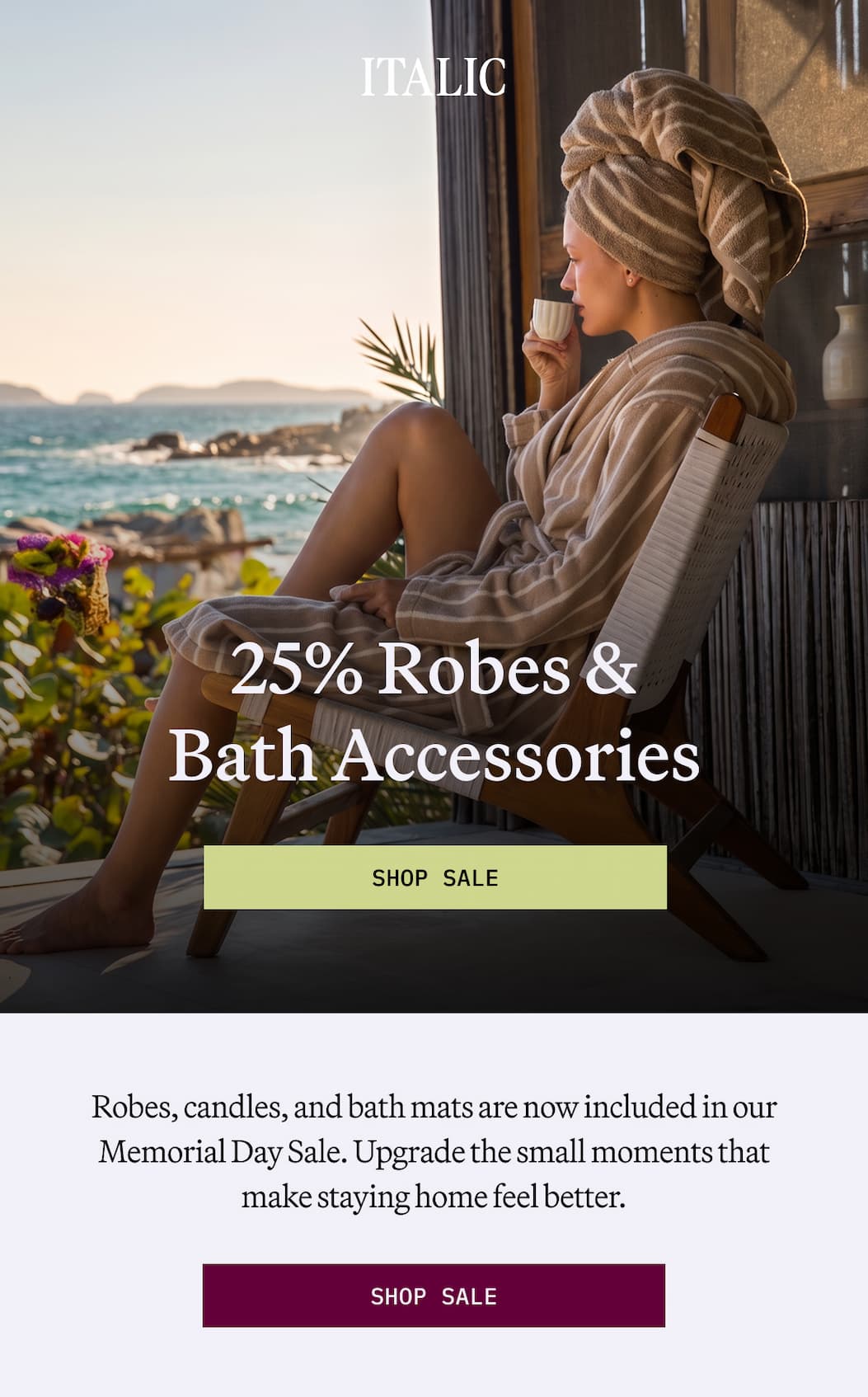 ITALIC | Memorial Day Sale | 25% off Robes and Accessories