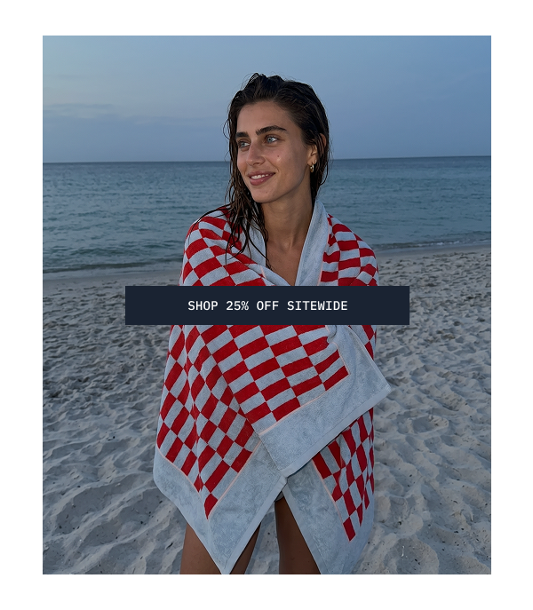 25% OFF SITEWIDE