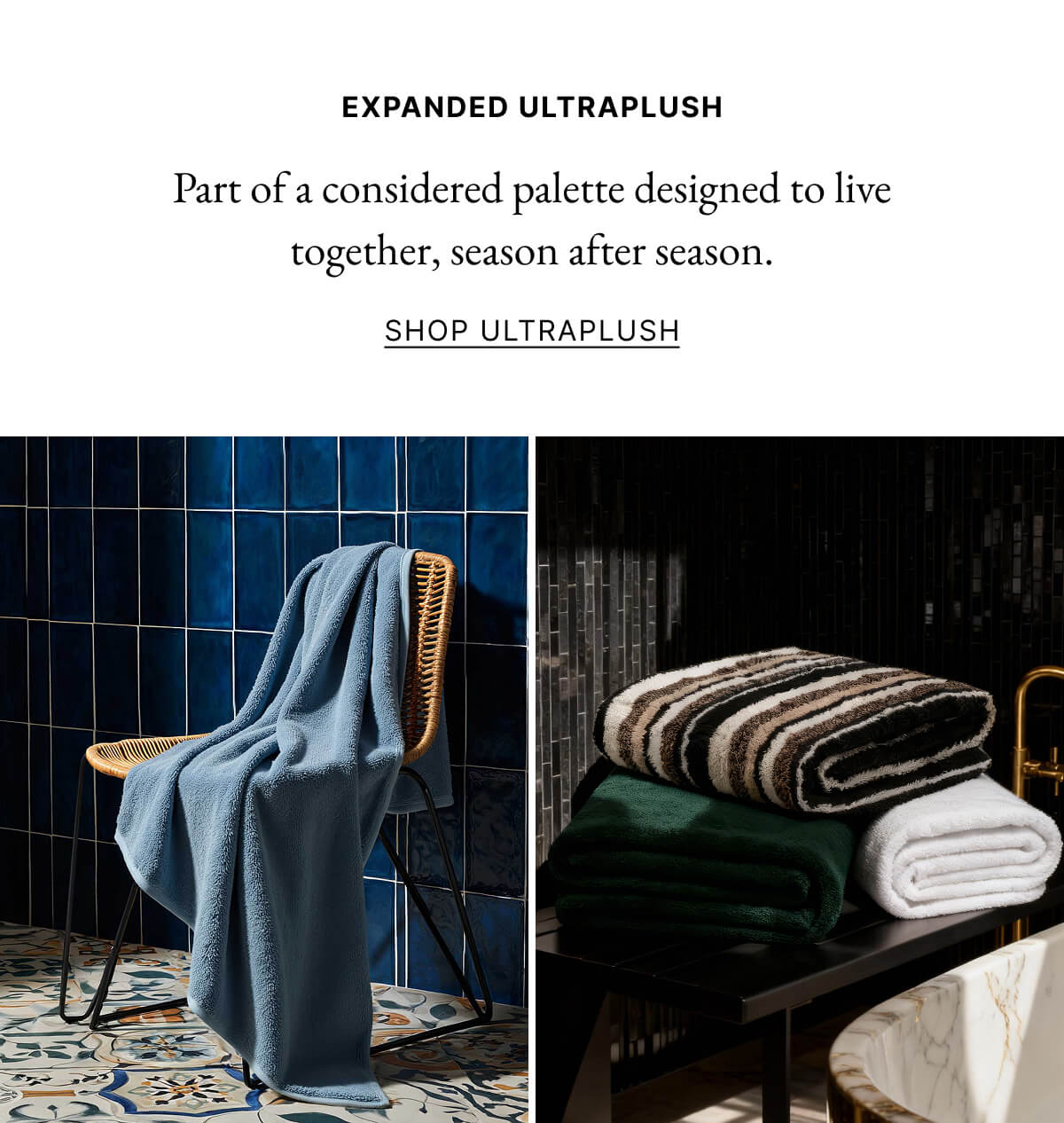 Ultraplush Towels