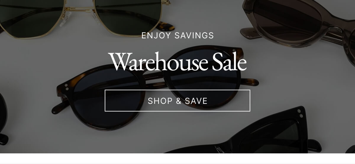 ENJOY SAVINGS Warehouse Sale SHOP & SAVE