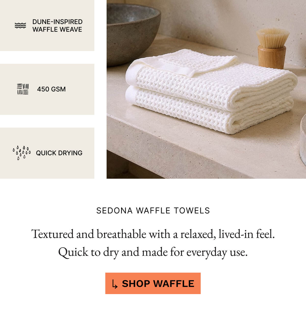 DUNE-INSPIRED WAFFLE WEAVE