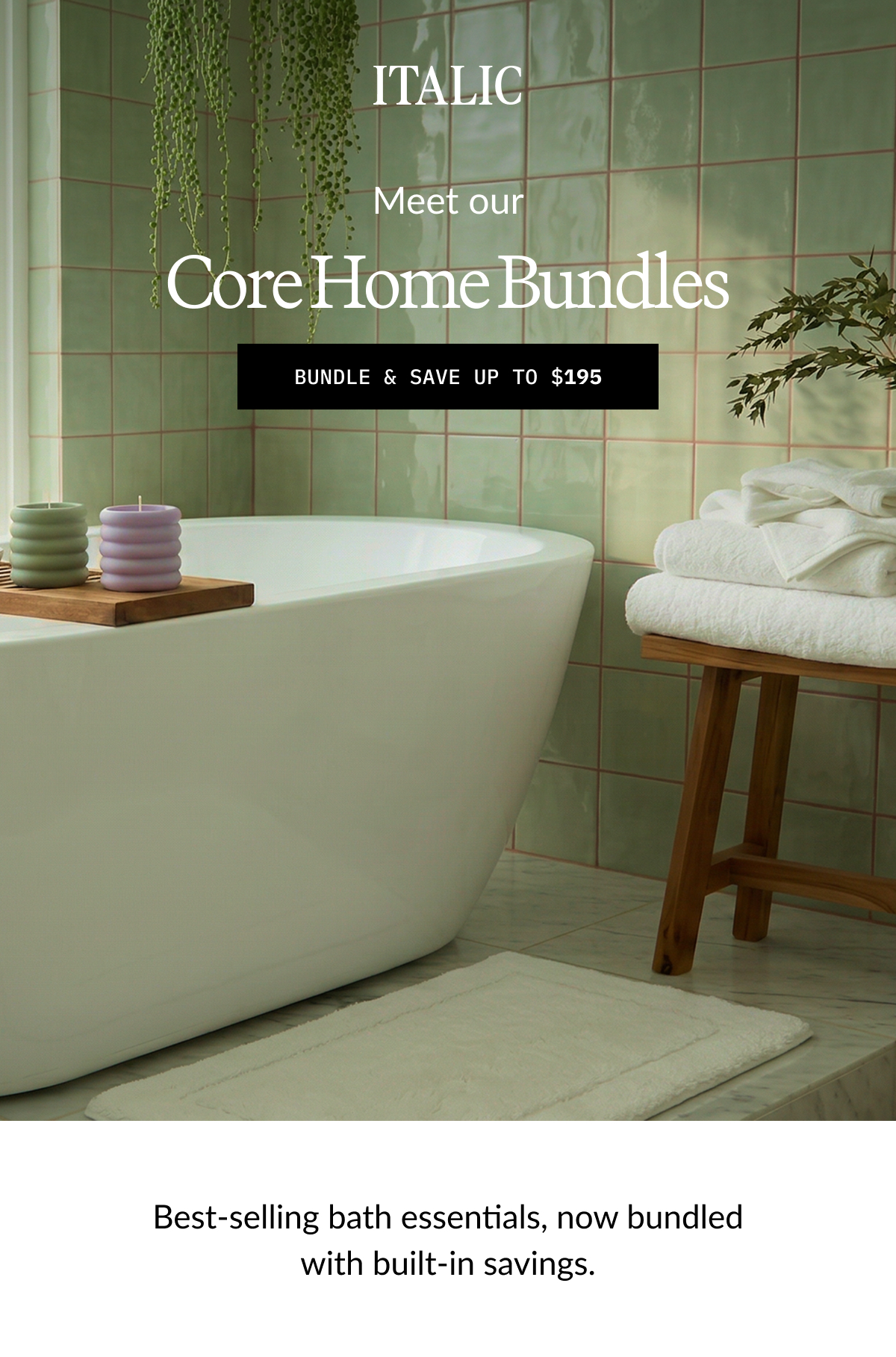 ITALIC | Core Home Bundles