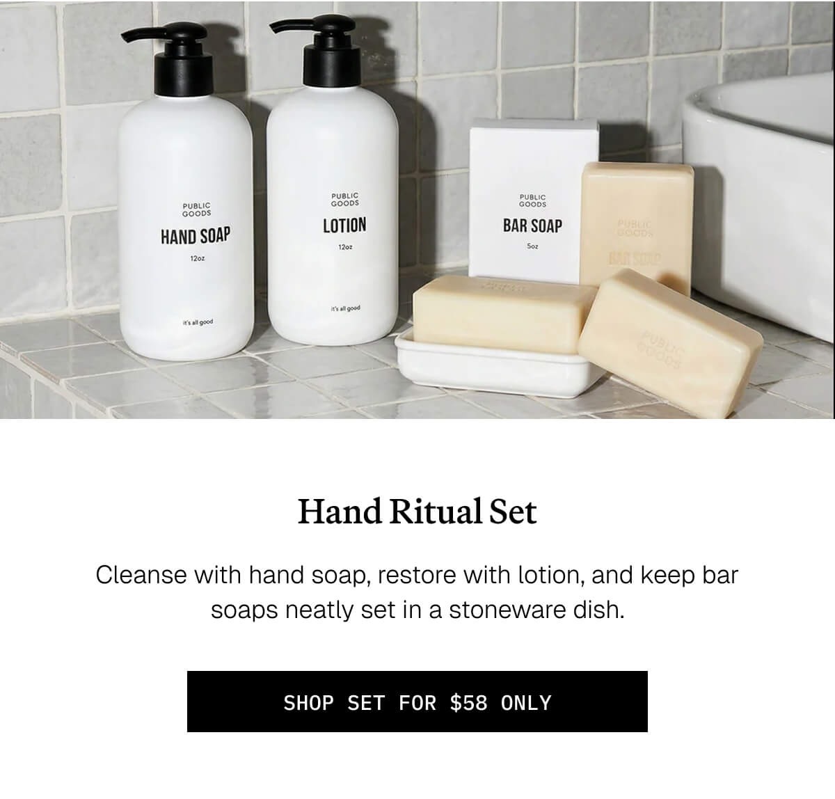 Hand Ritual Set  Cleanse with hand soap, restore with lotion, and keep bar soaps neatly set in a stoneware dish.  SHOP SET FOR $58 ONLY