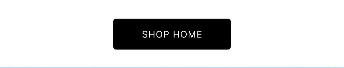 SHOP HOME