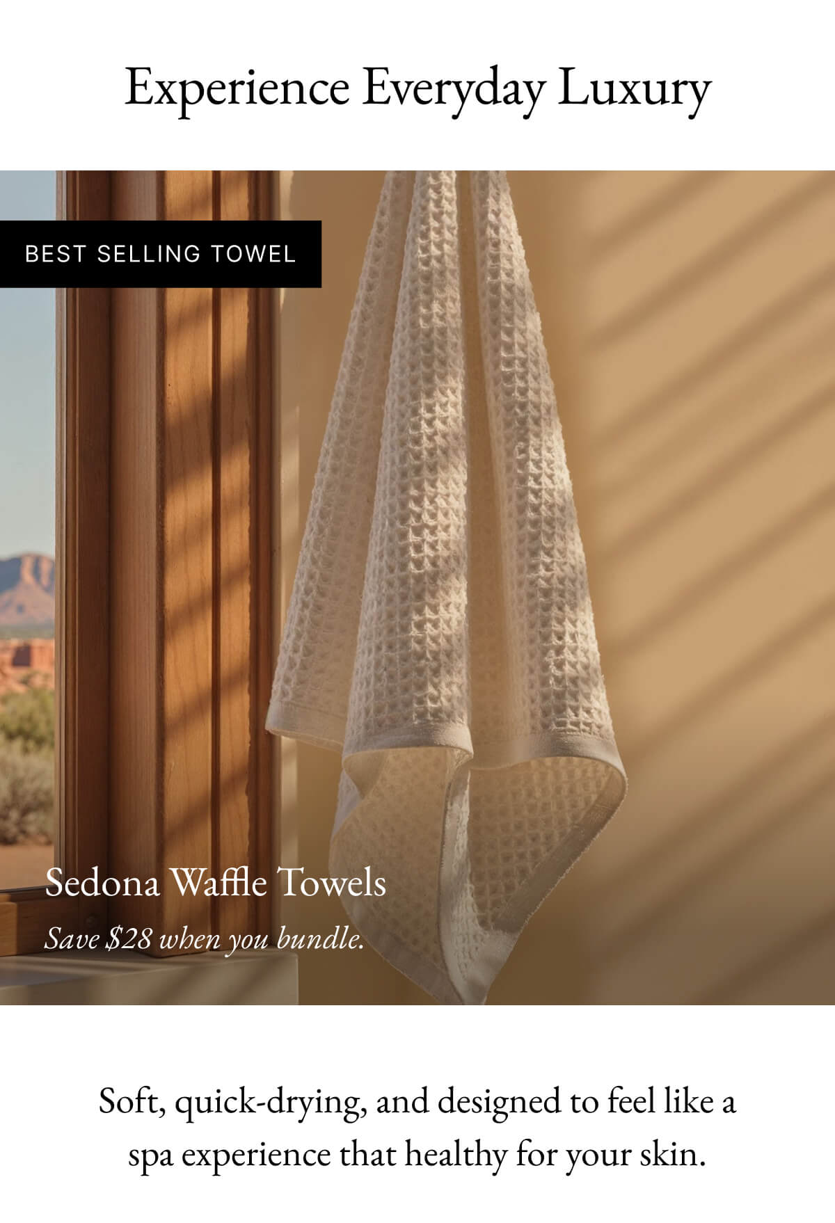 Welcome to Italic | Life is the luxury | Sedona Waffle Towels Save $28 when you bundle. Soft, quick-drying, and designed to feel like a spa experience that healthy for your skin.