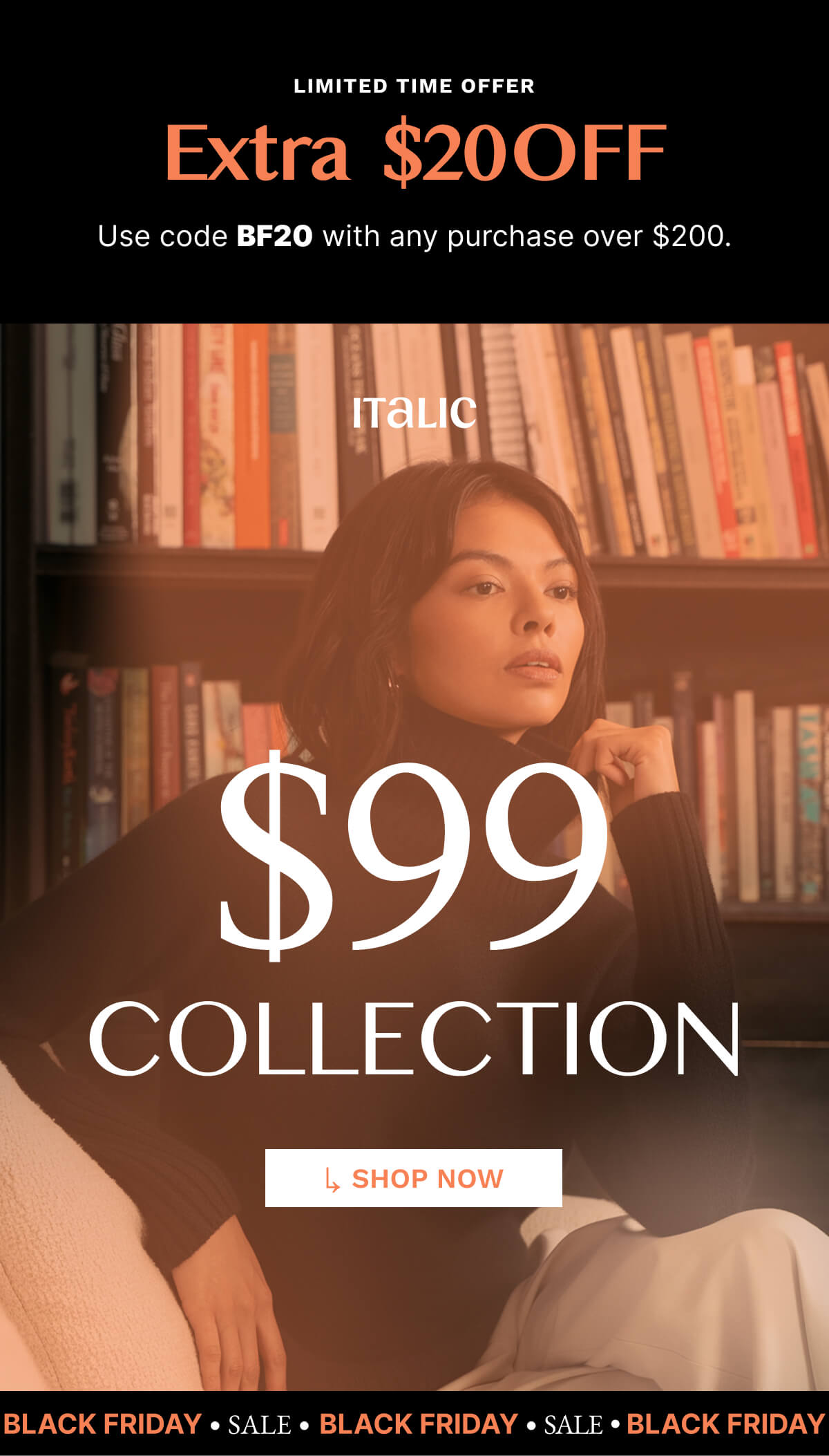 Italic | Life is Luxury | $99 Collection