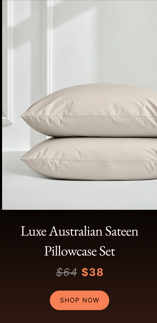 Luxe Australian Sateen Pillowcase Set