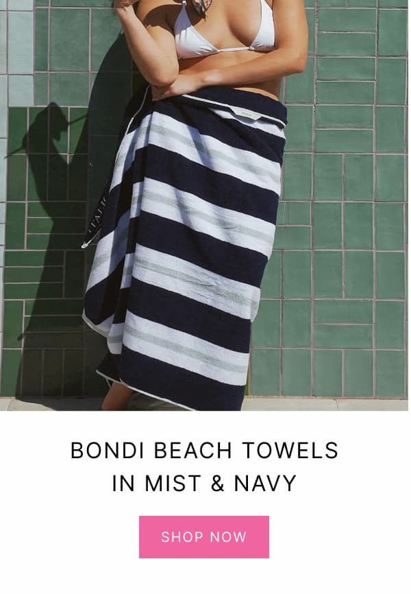 Bondi Towels