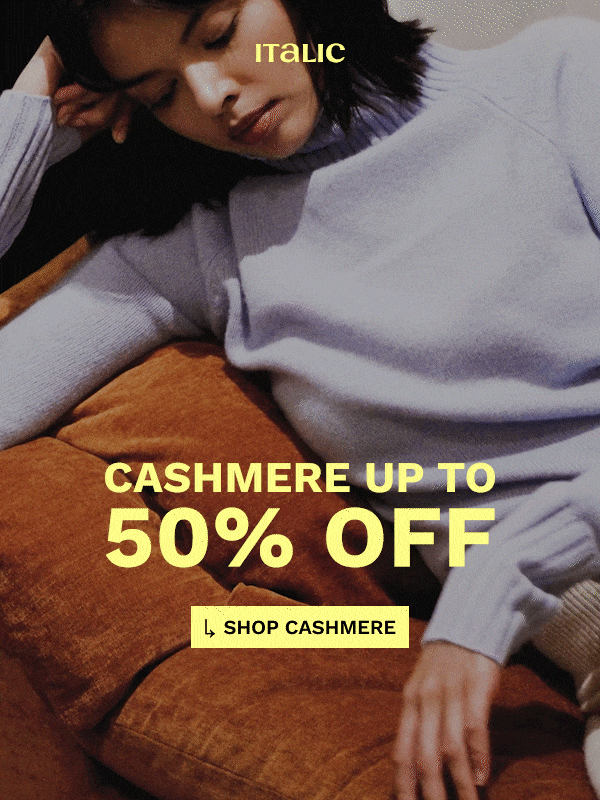 Italic | Life is Luxury | UP TO 50% OFF SITEWIDE | MEMBERS