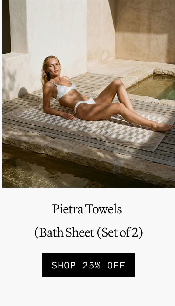 Pietra Towels