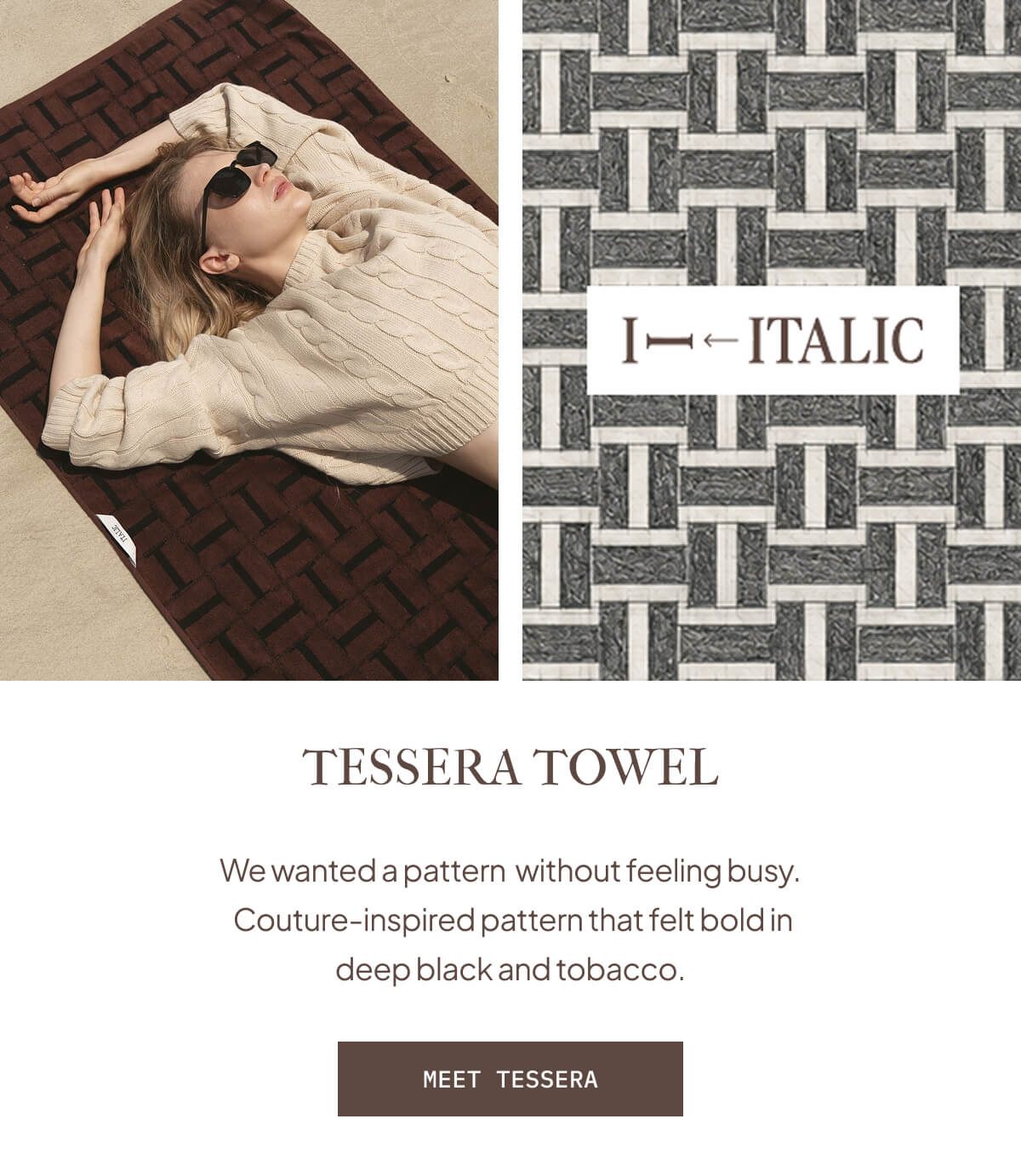 ITALIC | Tessera Towel