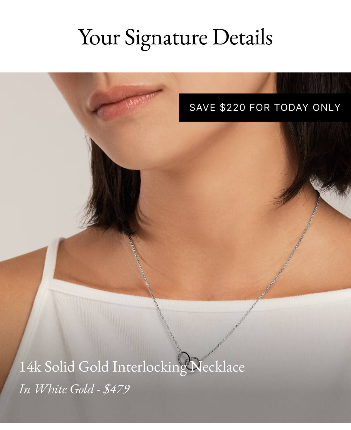 14k Solid Gold Interlocking Necklace In White Gold - $479| Your Signature Details SAVE $220 FOR TODAY ONLY