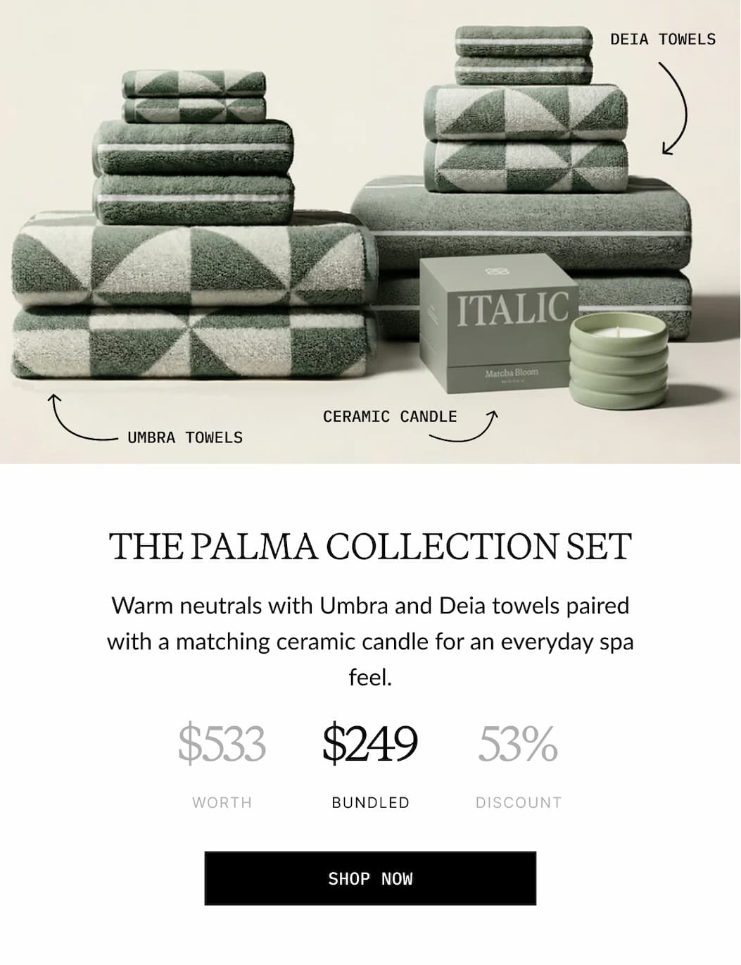 ITALIC | The Palma Collection Set