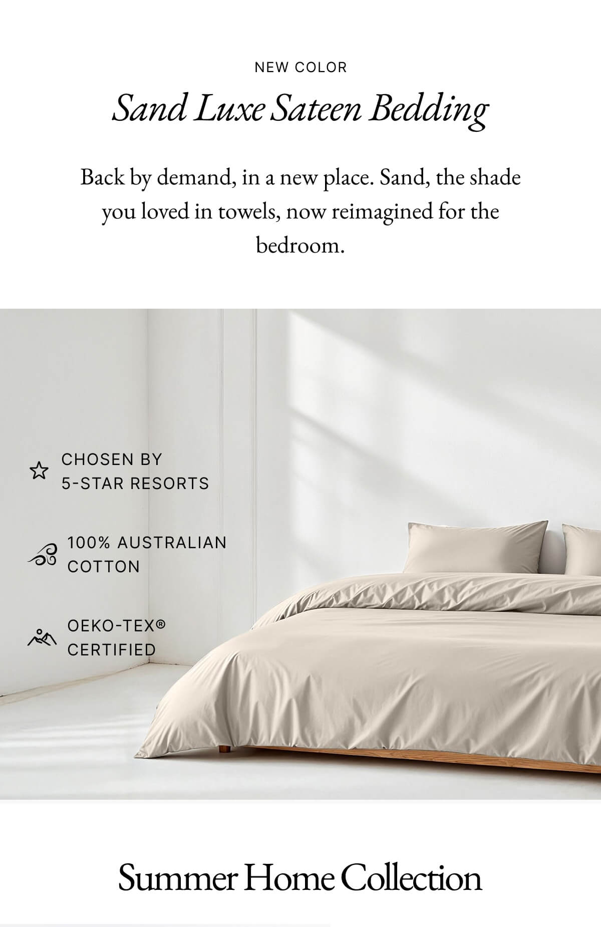 NEW COLOR Sand Luxe Sateen Bedding Back by demand, in a new place. Sand, the shade you loved in towels, now reimagined for the bedroom.