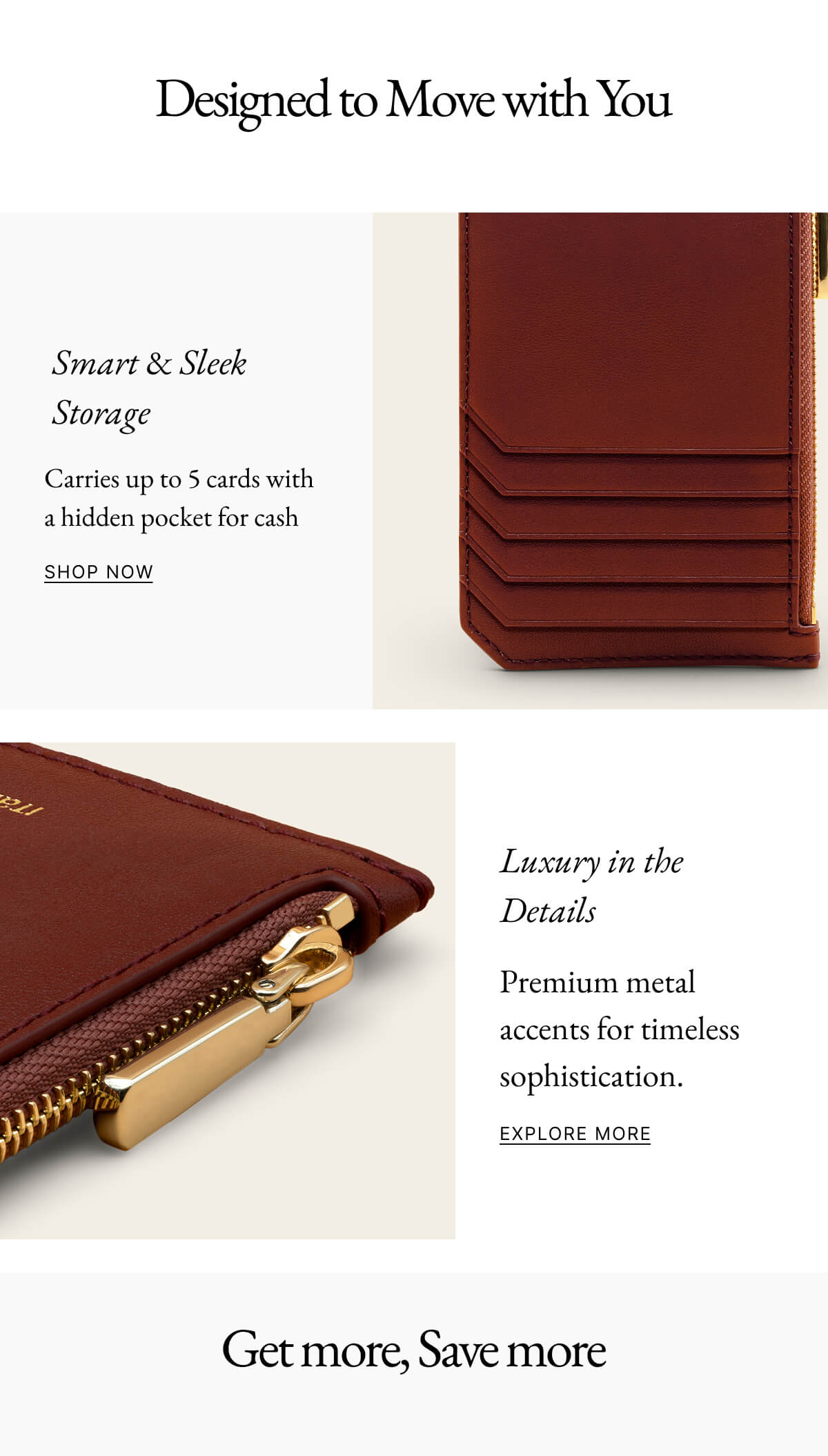 Designed to move with you