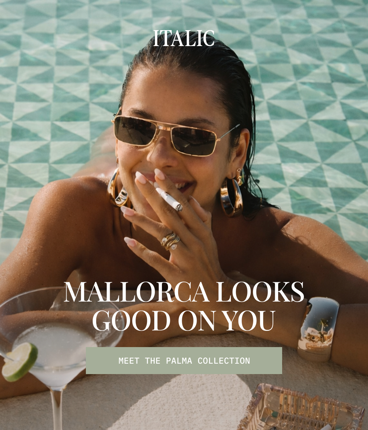 ITALIC | Mallorca Looks Good on You