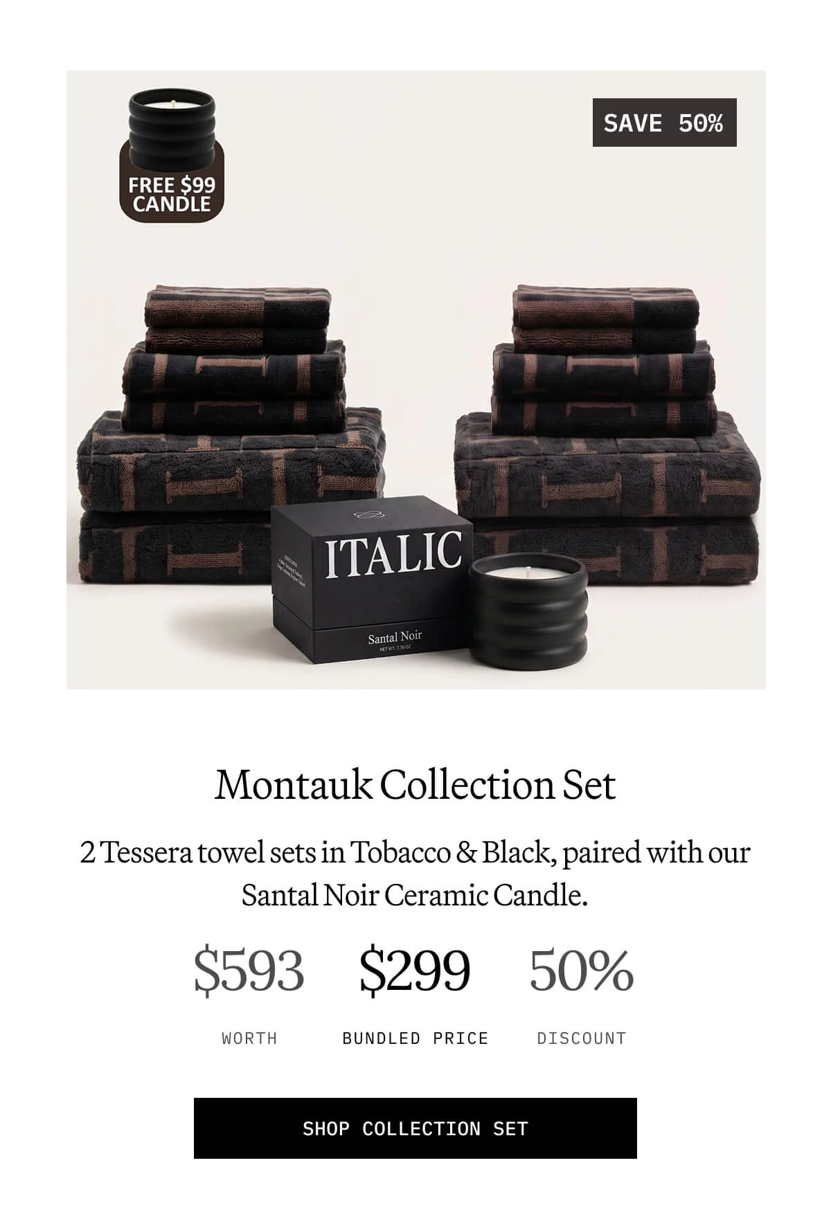 ITALIC | Montauk Collection Set
