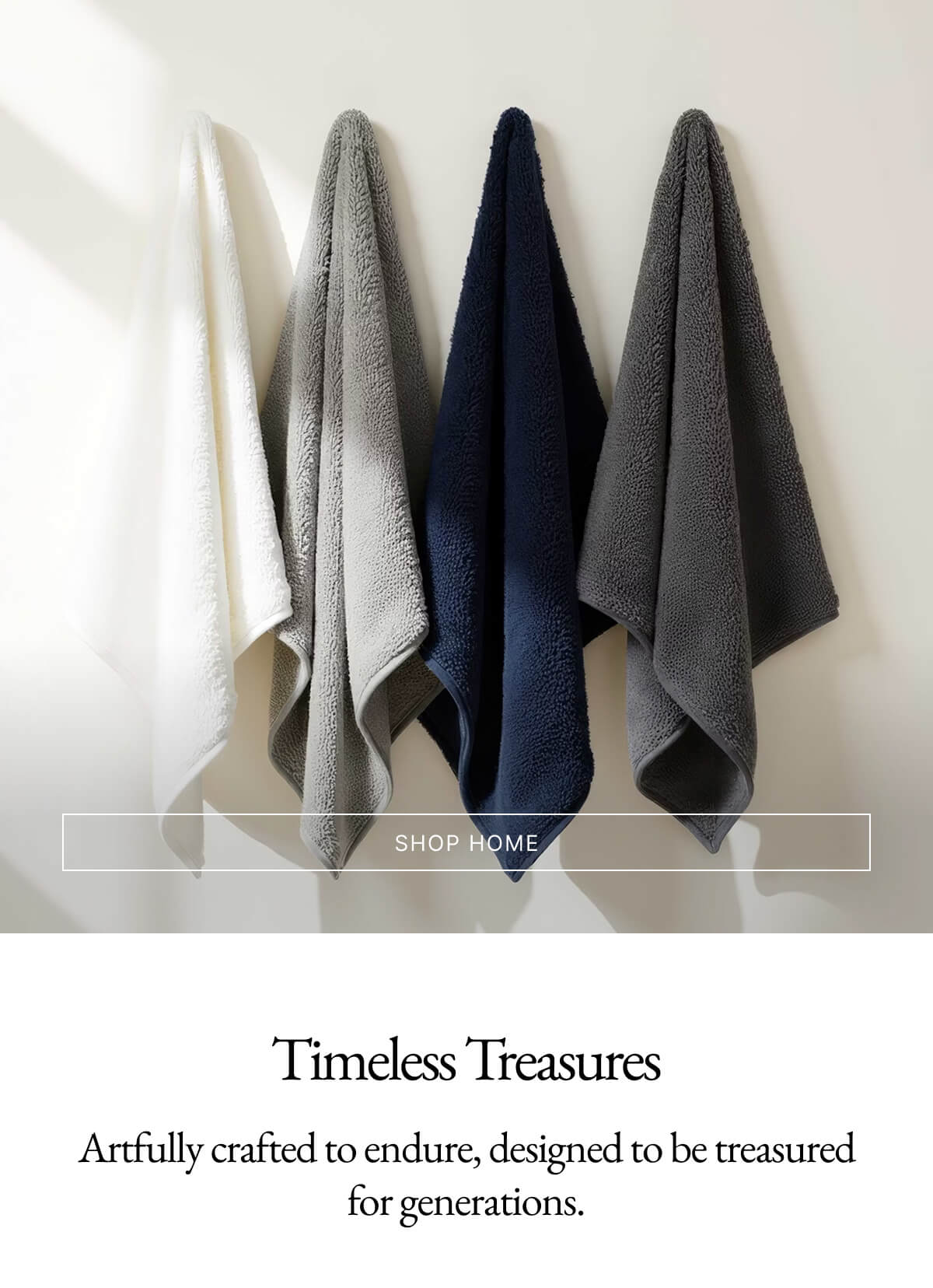 Timeless Treasures shop home Artfully crafted to endure, designed to be treasured for generations.
