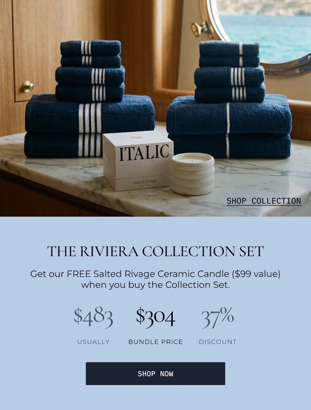 ITALIC | The Riviera Collection Set
