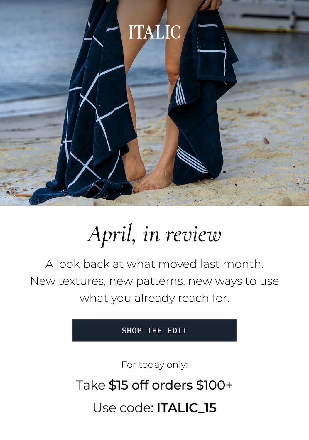 ITALIC | APRIL IN REVIEW