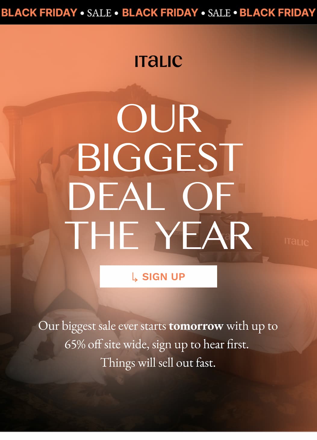 Italic | Life is Luxury | Our Biggest Sale of the Year | Sign Up