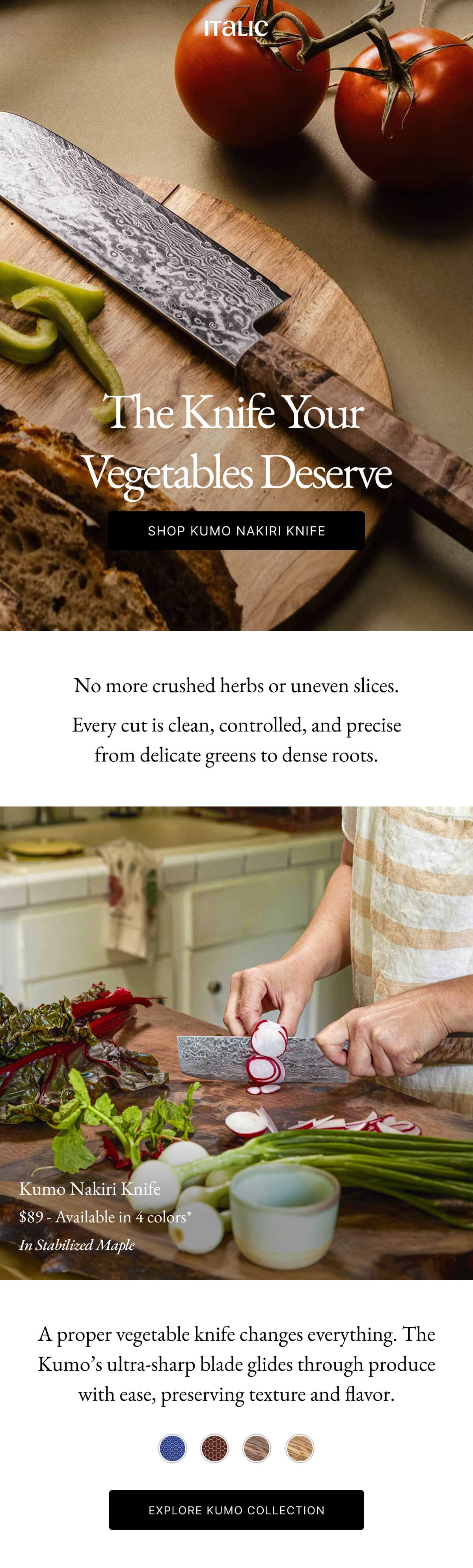 Italic | Life is the Luxury | The Knife Your Vegetables Deserve SHOP KUMO NAKIRI KNIFE