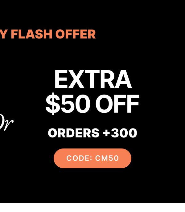 EXTRA $50 OFF