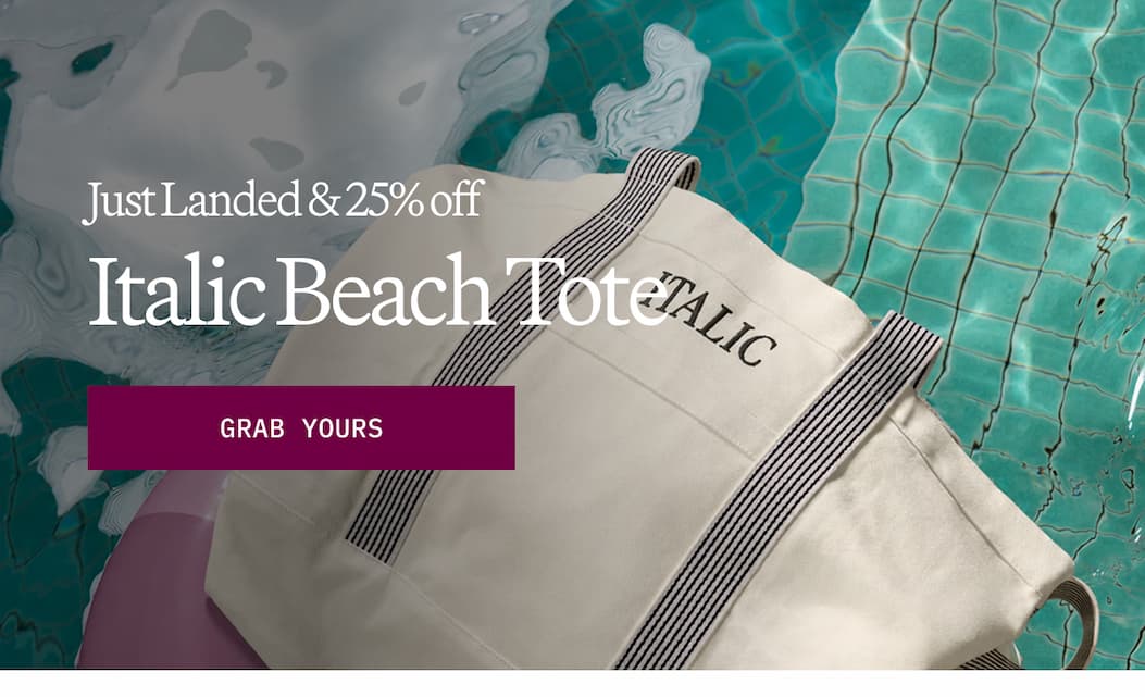 Just Landed &25% off Italic Beach ToteTALIC GRAB YOURS